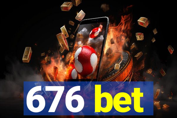 676 bet